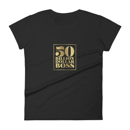50 Billion Dollar Boss™ logo short sleeve t-shirt